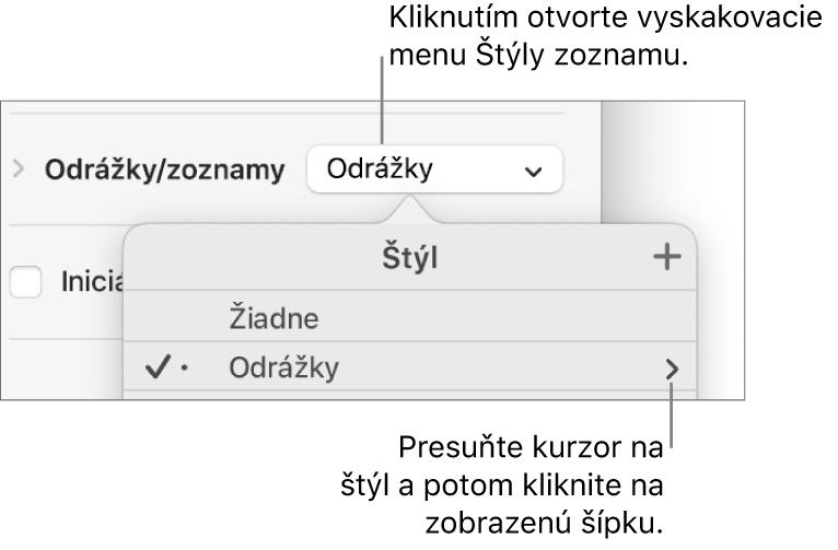 Vyskakovacie menu Štýly zoznamu s jedným označeným štýlom a šípkou úplne napravo od neho.