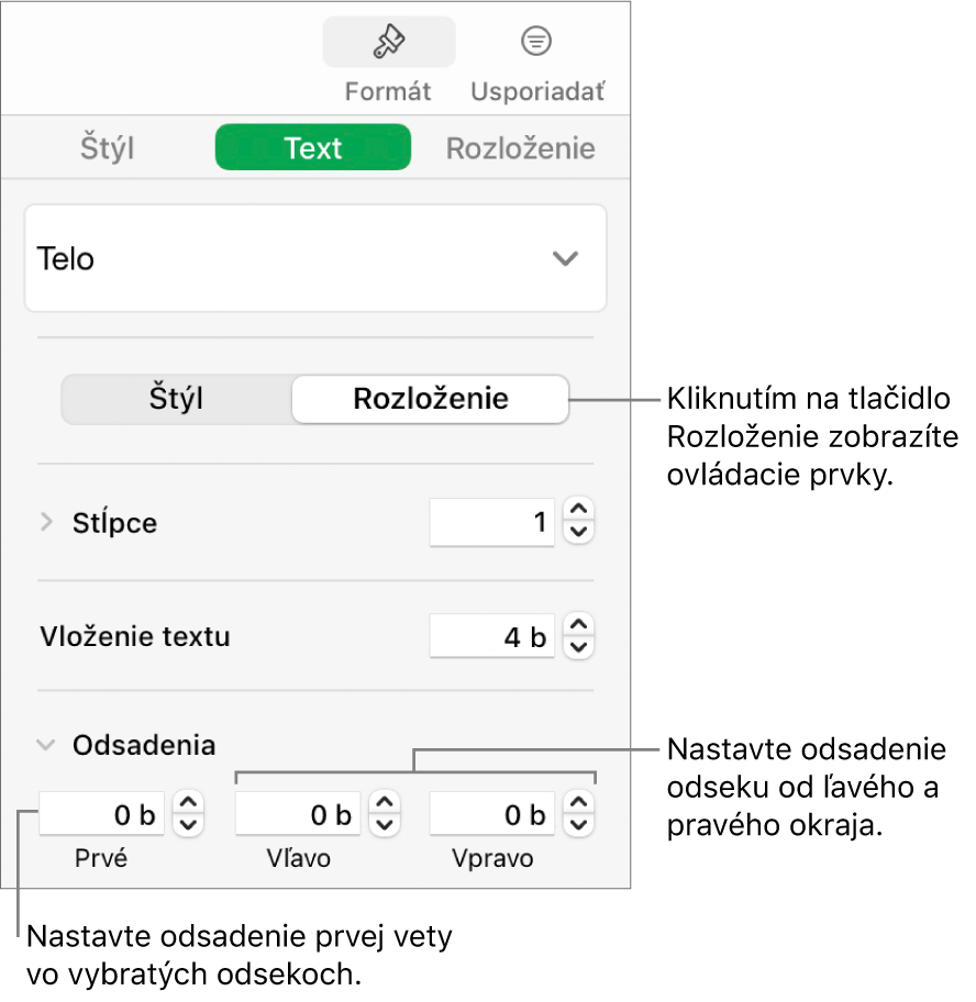 Časť Rozloženie na postrannom paneli Formát s ovládacími prvkami na nastavenie odsadenia prvého riadka a okrajov odseku