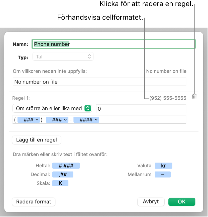 Anpassat numeriskt cellformat med regler.