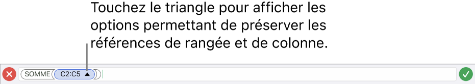 Éditeur de formules indiquant comment conserver les références de rangée et de colonne lorsque la cellule est copiée ou déplacée.