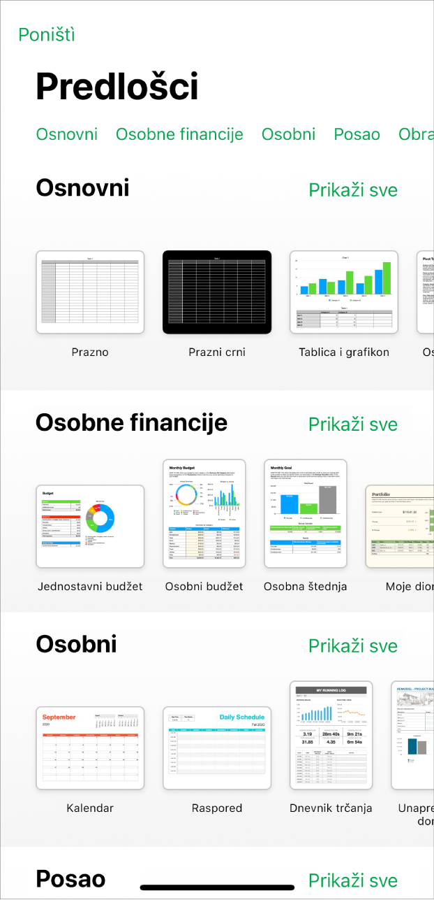 Izbornik predložaka s prikazom retka kategorija preko vrha na koje možete dodirnuti za filtriranje opcija. Ispod su minijature postojećih predložaka organizirane u recima prema kategoriji počevši s kategorijom Osnovno pri vrhu, a zatim slijede kategorija Osobne financije, Osobno i Posao. Tipka Prikaži sve pojavljuje se poviše s desne strane svakog retka kategorije. Tipka Poništi nalazi se u gornjem lijevom kutu.