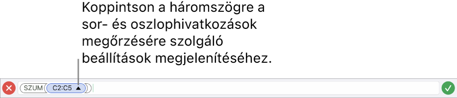 Egy kép a Képletszerkesztőről, amely azt mutatja be, hogyan lehet megőrizni a sor- és oszlophivatkozásokat a cella másolásakor vagy áthelyezésekor.