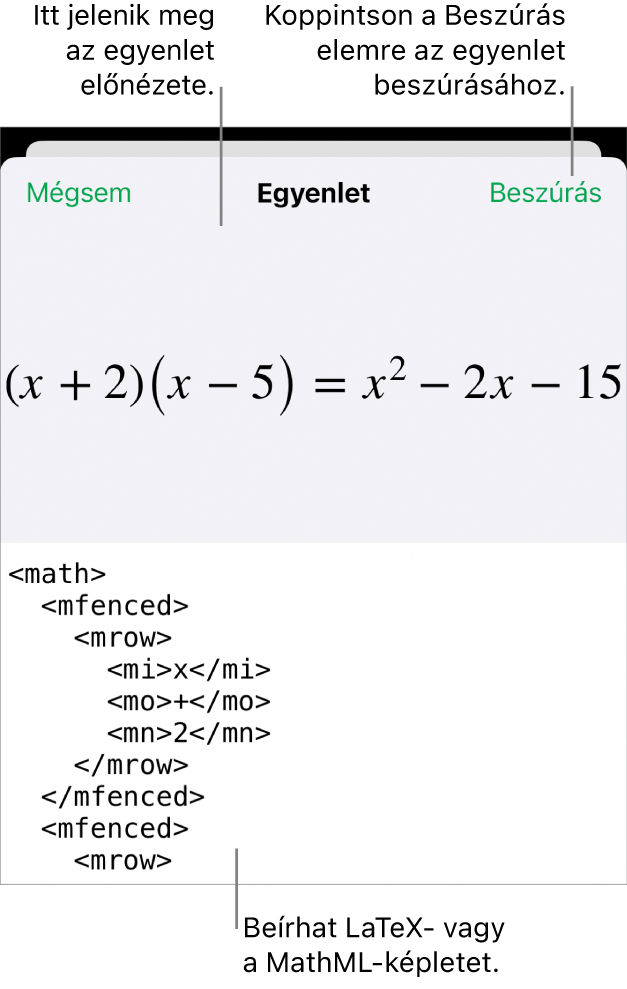 Az Egyenlet párbeszédpanel, amelyen egy, a MathML-parancsok használatával írt egyenlet, felül pedig az egyenlet előnézete látható.
