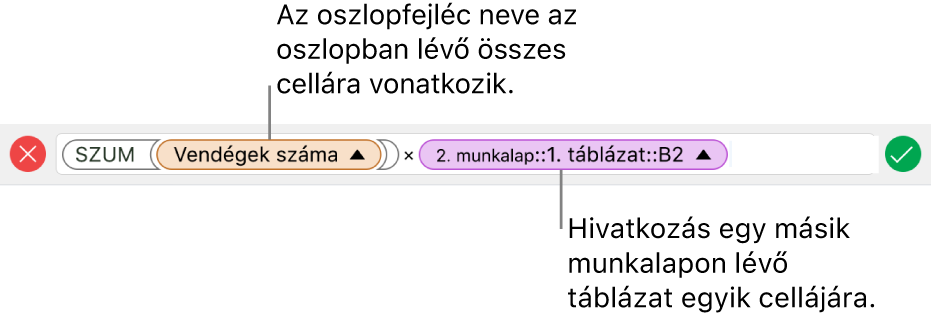 A képletszerkesztő, egy táblázat oszlopára és egy másik táblázat cellájára hivatkozó képlettel.