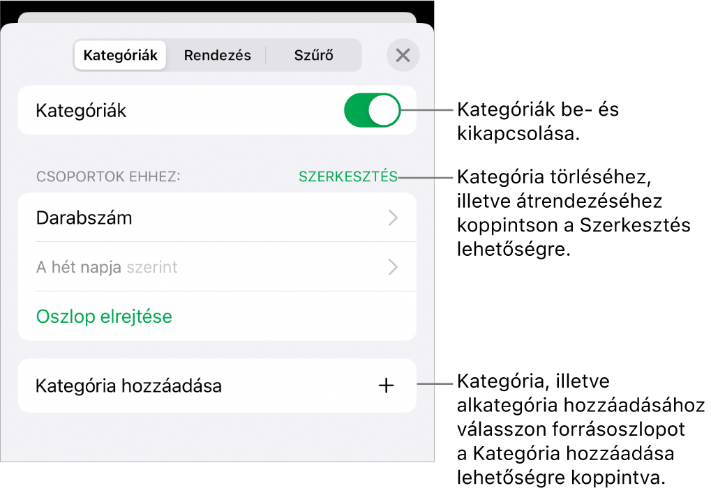 A Kategóriák menü iPhone esetén, beállításokkal a kategóriák kikapcsolásához, a kategóriák törléséhez, az adatok átcsoportosításához, forrásoszlop elrejtéséhez és kategóriák hozzáadásához.