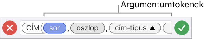 A Képletszerkesztő, amelyben egy függvény látható az argumentumtokenekkel.