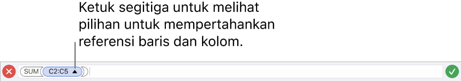 Editor Formula menunjukkan cara mempertahankan rujukan baris dan kolom saat sel disalin atau dipindahkan.