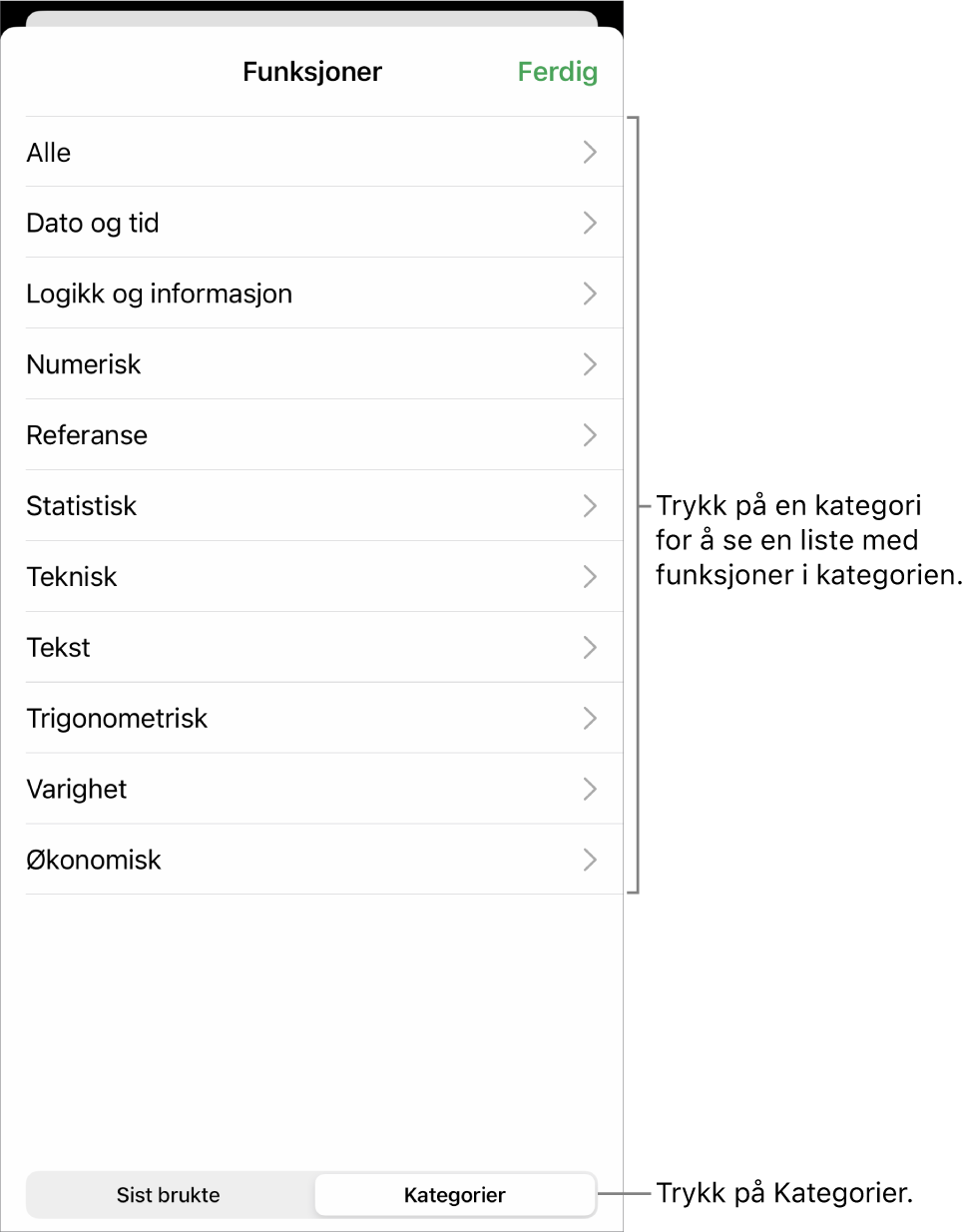 Funksjonsnavigeringen med Kategorier-knappen markert, og listen med kategorier nedenfor.