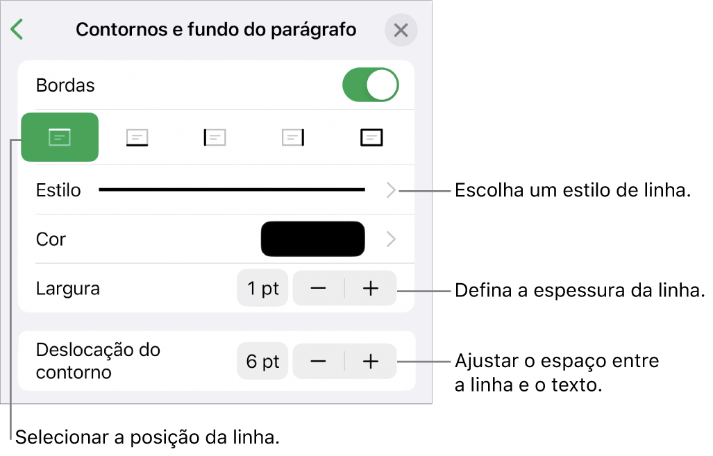Controlos para alterar o estilo de linha, a espessura, a posição e a cor.