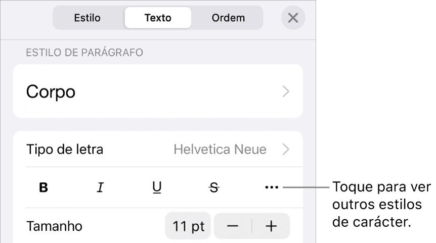 Os controlos de "Formatação” com estilos de parágrafo na parte superior e depois os controlos de tipo de letra. Sob “Tipo de letra” encontram-se os botões “Negrito”, “Itálico”, “Sublinhado”, “Riscado” e “Mais opções de texto”.