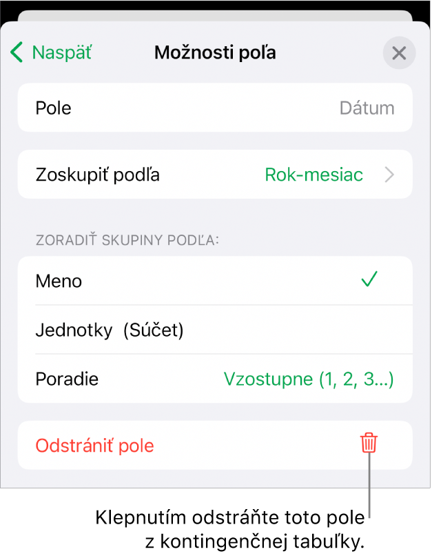 Menu Možnosti poľa zobrazujúce ovládacie prvky na zoskupenie a zoradenie dát, ako aj možnosť na odstránenie poľa.