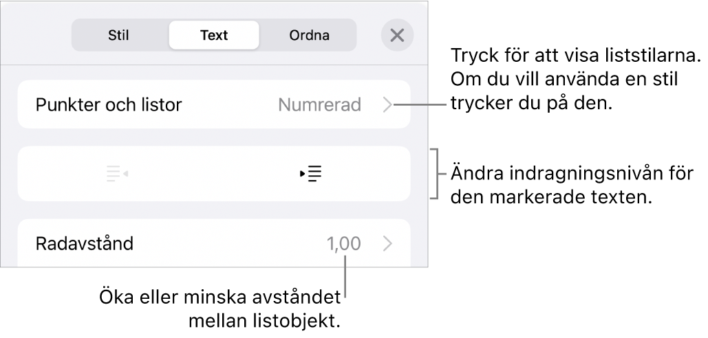 Avsnittet Punkter och listor i formatreglagen med streck som pekar på Punkter och listor, knapparna för indrag och minskat indrag samt reglage för radavstånd.