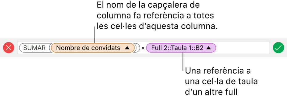 L’editor de fórmules, que mostra una fórmula que fa referència a una columna d’una taula i a una cel·la d’una altra taula.