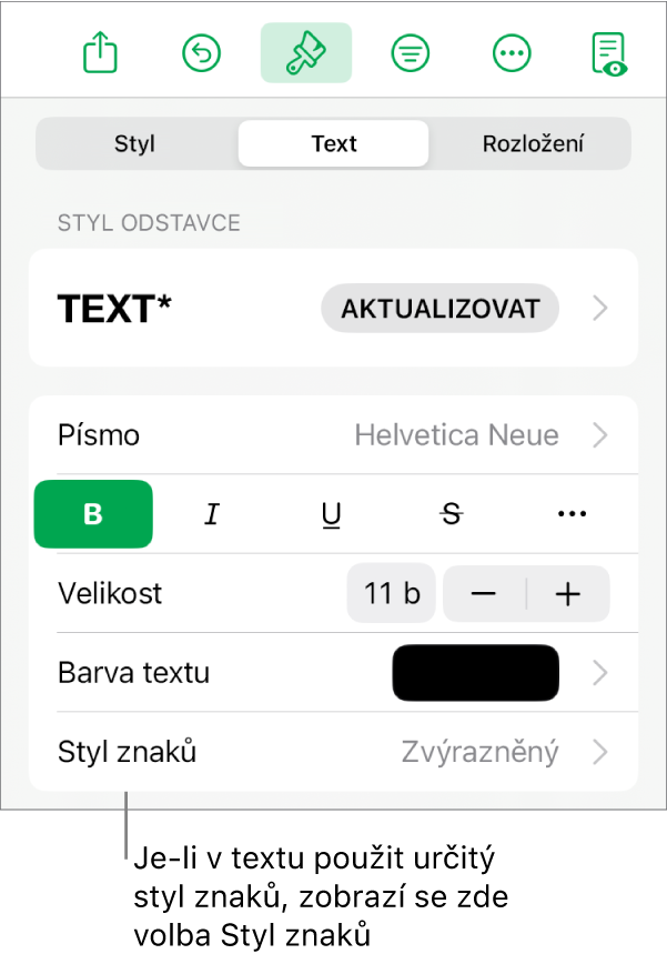 Ovládací prvky formátování textu s nabídkou Styl znaků pod ovládacími prvky v oddílu Barva. Zobrazuje se styl Žádný s hvězdičkou.