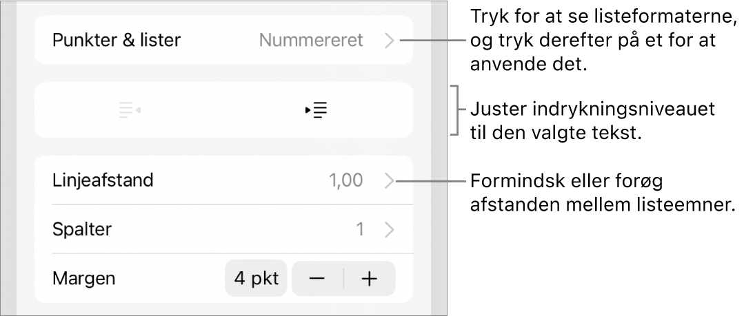 Området Punkter & lister under betjeningsmulighederne til format med billedforklaringer til Punkter & lister, knapperne Ryk ind og Ryk ud og betjeningsmulighederne til linjeafstand.