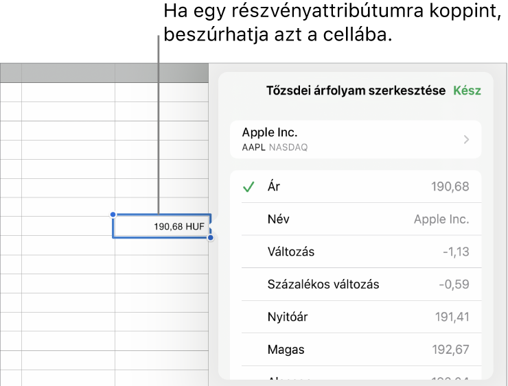 A tőzsdei árfolyam előugró ablaka, amelynek tetején a részvény neve látható, alatta pedig a kijelölhető részvényattribútumok, többek között az ár, a név, a változás, a százalékos változás, nyitás továbbá egy magas lehetőség.