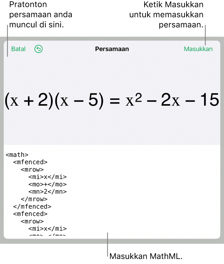 Dialog Persamaan, menunjukkan persamaan yang ditulis menggunakan perintah MathML manakala pratonton formulanya di atas.