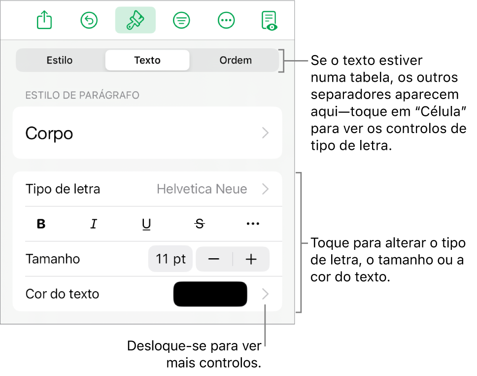 Controlos de texto no menu "Formatação” para definir estilos de parágrafo e carácter, tipo de letra, tamanho e cor.