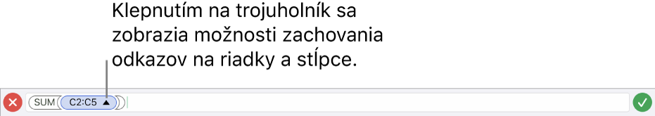 Editor vzorcov zobrazujúci postup zachovania odkazov na riadok a stĺpec pri kopírovaní alebo presúvaní bunky.