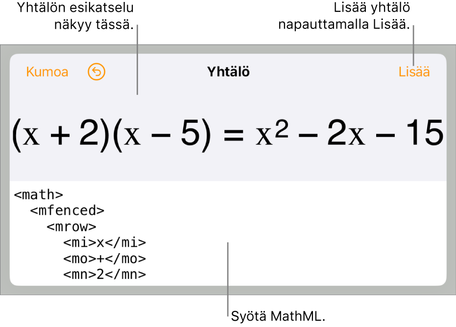 Yhtälö-valintaikkuna, jossa näkyy MathML-komentoja käyttäen syötetty yhtälö, ja yllä kaavan esikatselu.