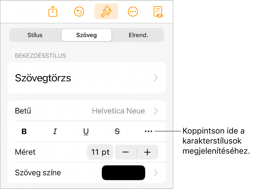 A formázásvezérlők a bekezdésstílusokkal a képernyő tetején, amelyeket a betűtípus-vezérlők követnek. A Betűtípus alatt a Félkövér, Dőlt, Aláhúzott, Áthúzott és További szövegbeállítások gombok találhatók.
