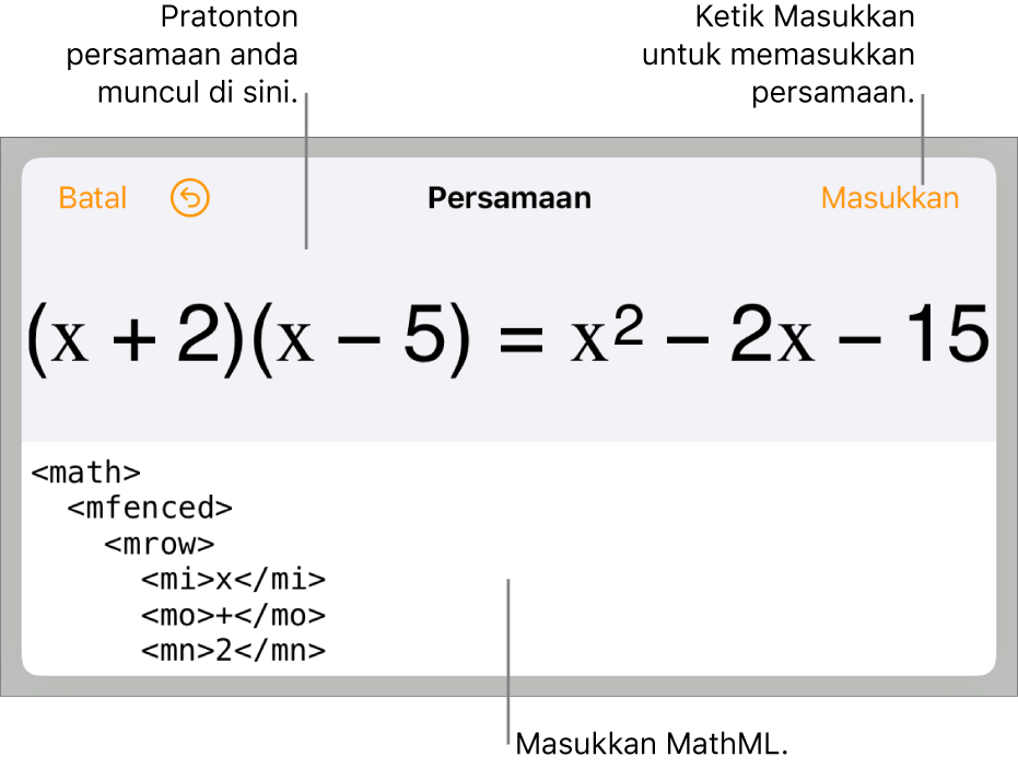 Dialog Persamaan, menunjukkan persamaan yang ditulis menggunakan perintah MathML manakala pratonton formulanya di atas.
