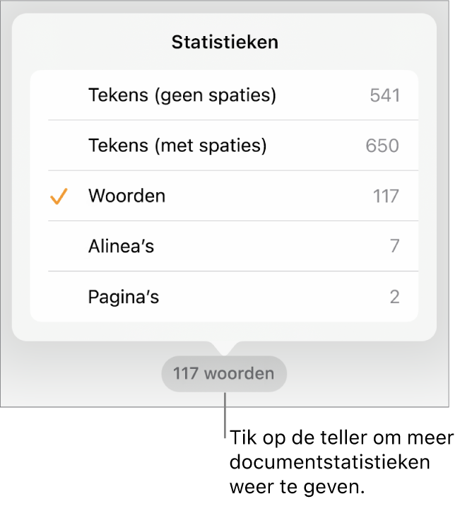 De woordenteller met een menu met daarin opties voor het weergeven van het aantal tekens zonder en met spaties, het aantal woorden, het aantal alinea's en het aantal pagina's.