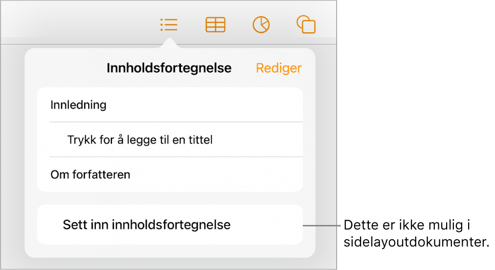 Innholdsfortegnelsesvisningen med Rediger øverst til høyre, innholdsfortegnelseoppføringer og Sett inn innholdsfortegnelse-knappen nederst.