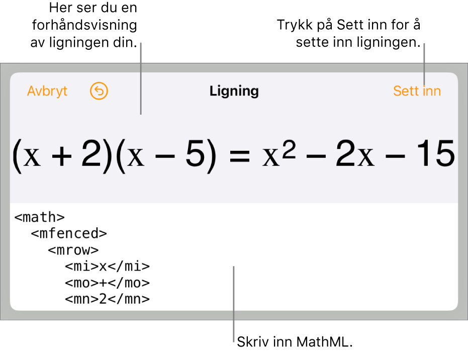 Ligning-dialogruten, som viser en formel skrevet med MathML-kommandoer, og en forhåndsvisning av formelen ovenfor.