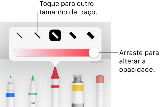 Controles para escolher um tamanho de traço e um controle deslizante para ajustar a opacidade.