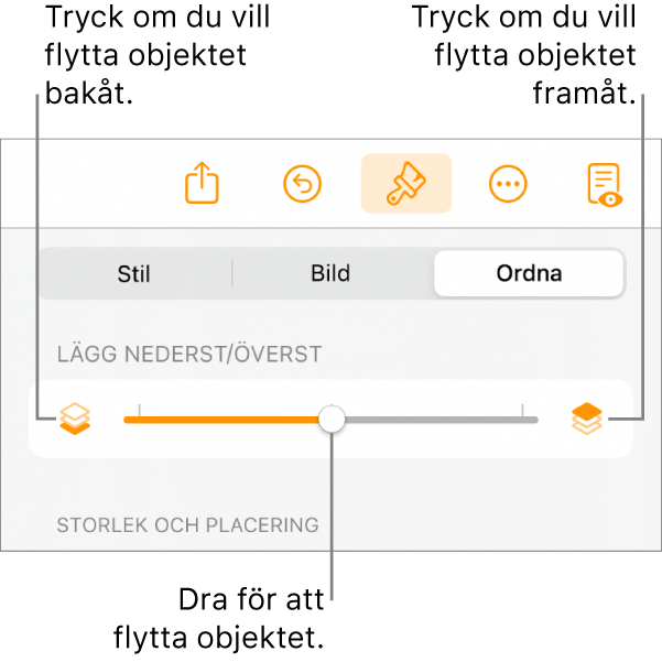Knappen för att flytta bakåt, knappen för att flytta framåt och lagerreglaget.