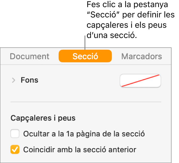 La barra lateral Document amb la pestanya Secció a la part superior de la barra lateral seleccionada. La secció “Capçaleres i peus” de la barra lateral té caselles de selecció al costat de les opcions “Oculta a la 1a pàgina de la secció” i “Coincideix amb la secció anterior”.