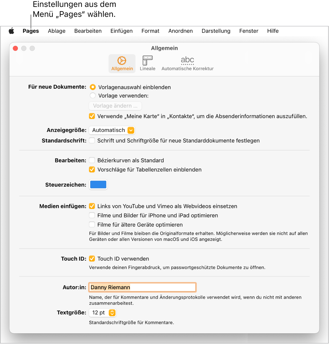 Der Bereich „Allgemein“ des Pages-Einstellungsfensters mit den Einstellungen „Für neue Dokumente“, „Anzeigegröße“, „Standardschrift“, „Bearbeiten“, „Gleichung“, „Steuerzeichen“, „Medien einfügen“, „Touch ID“, „Autor“ und „Textgröße“.