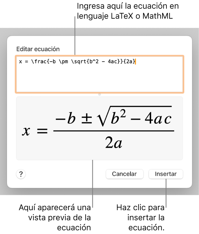 El diálogo Editar ecuación con la fórmula cuadrática escrita con LaTeX en el campo Editar ecuación y una vista previa de la fórmula a continuación.