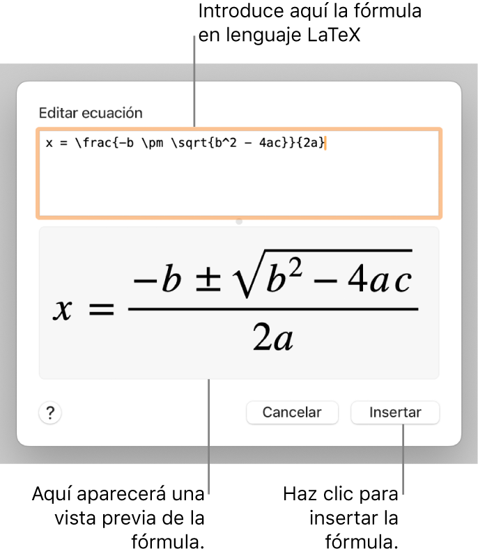 La fórmula cuadrática escrita con LaTeX en el campo de ecuación y la previsualización de la fórmula a continuación.