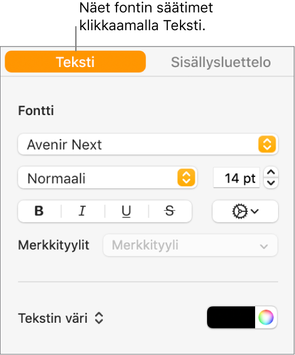 Muoto-sivupalkki, jossa Teksti-välilehti valittuna ja fonttisäätimiä fontin ja fonttikoon muuttamiseen ja merkkityylien lisäämiseen.