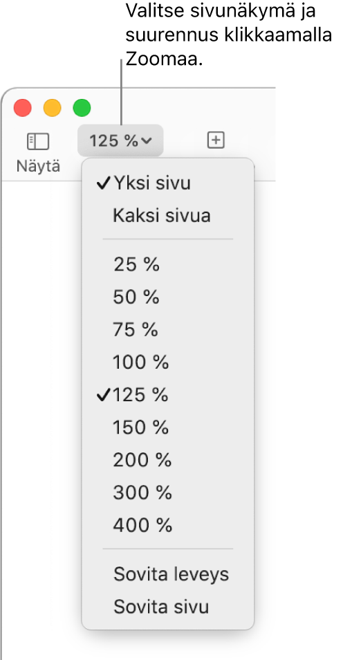 Zoomaus-ponnahdusvalikko, jossa on ylhäällä yhden sivun ja kahden sivun katseluvalinnat, joiden alla on prosentit 25–400 % ja alhaalla Sovita leveys ja Sovita sivu.