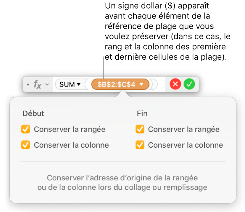 L’éditeur de formules avec les options Conserver la rangée ou Conserver la colonne sélectionnées pour une certaine plage.