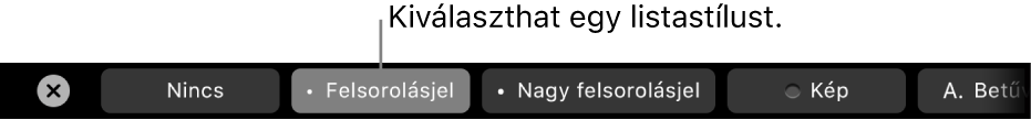 A MacBook Pro Touch Barja a listastílus kiválasztására szolgáló vezérlőkkel.