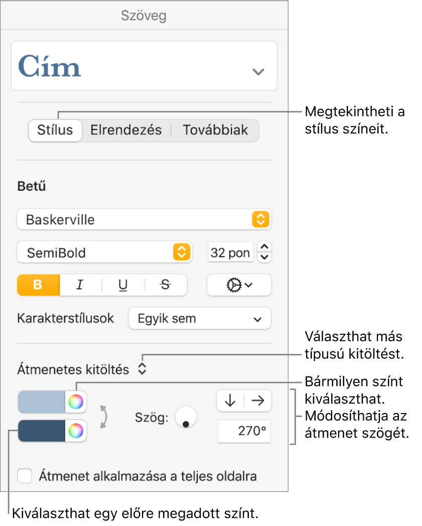 Előre meghatározott színek vagy bármely szín választására szolgáló vezérlők.