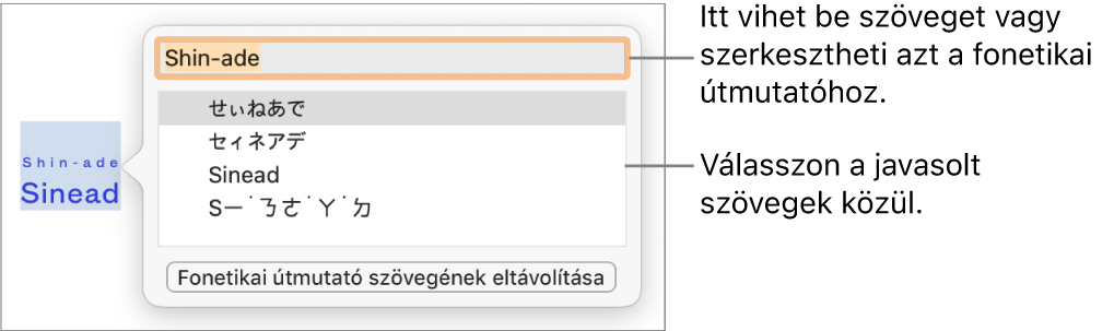 A fonetikai útmutató egy szóra megnyitva, a szövegmezőre és a javasolt szövegre vonatkozó ábrafeliratokkal.