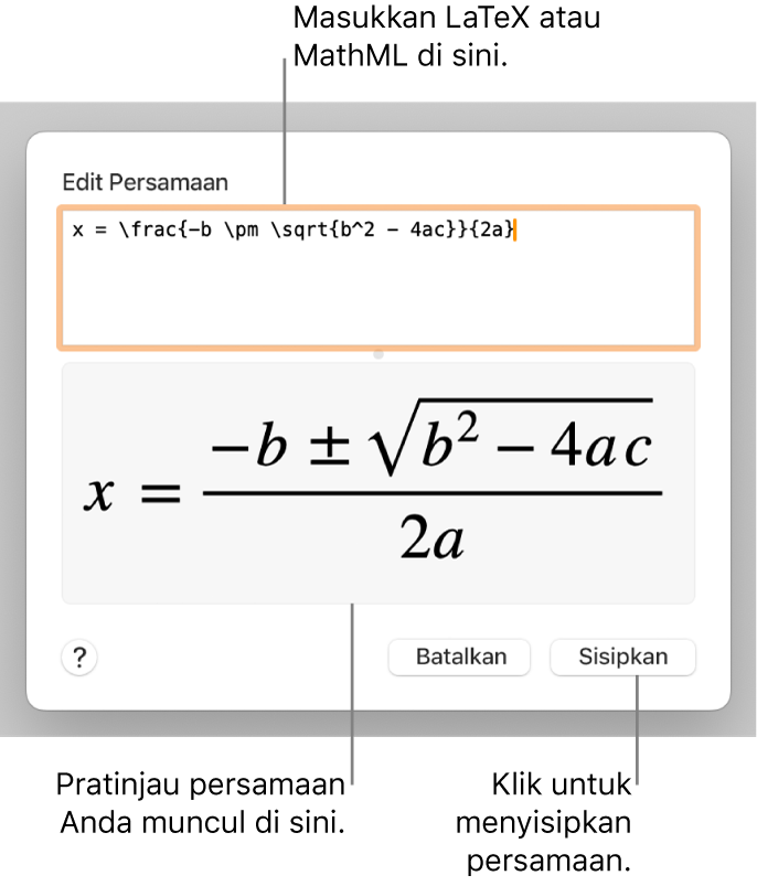 Dialog Edit Persamaan, menampilkan formula kuadratik yang ditulis menggunakan LaTeX di bidang Edit Persamaan, dan pratinjau formula di bawah.