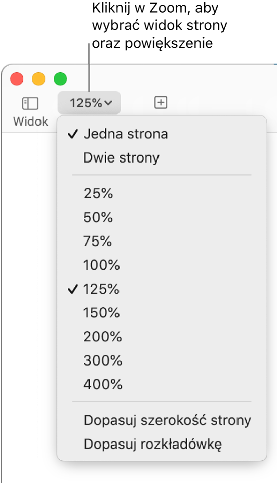 Menu podręczne Zoom, zawierające u góry opcje pozwalające na wyświetlanie jednej strony oraz dwóch stron, niżej wartości procentowe od dwudziestu pięciu procent do czterystu procent, a na dole polecenia Dopasuj szerokość oraz Dopasuj do strony.