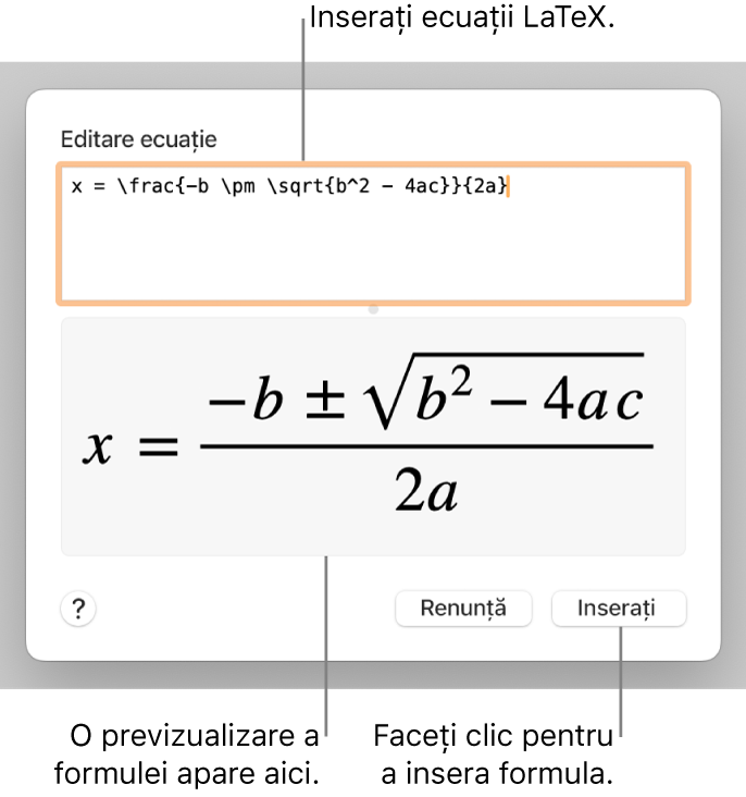 Formula cuadratică scrisă utilizând LaTeX în câmpul Ecuație și o previzualizare a formulei dedesubt.
