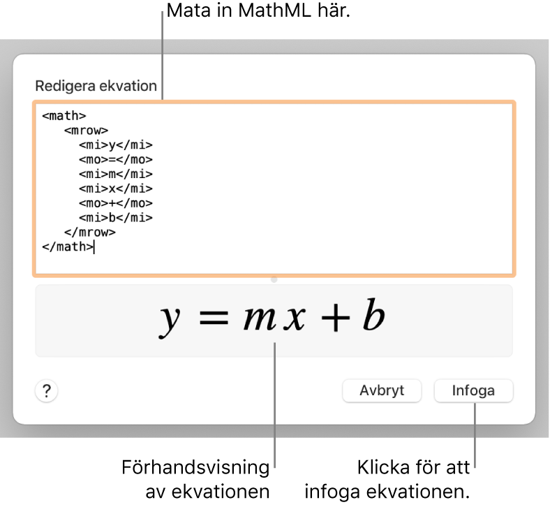 Ekvationen för en linjes lutning i ekvationsredigeringsfältet och en förhandsvisning av formeln nedanför.
