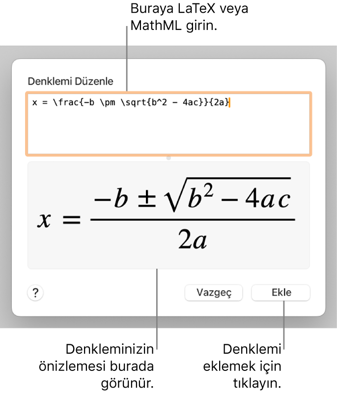 Denklemi Düzenle alanına LaTeX kullanılarak yazılmış ikinci dereceden bir formülü ve onun altında formülün önizlemesini gösteren Denklemi Düzenle sorgu kutusu.