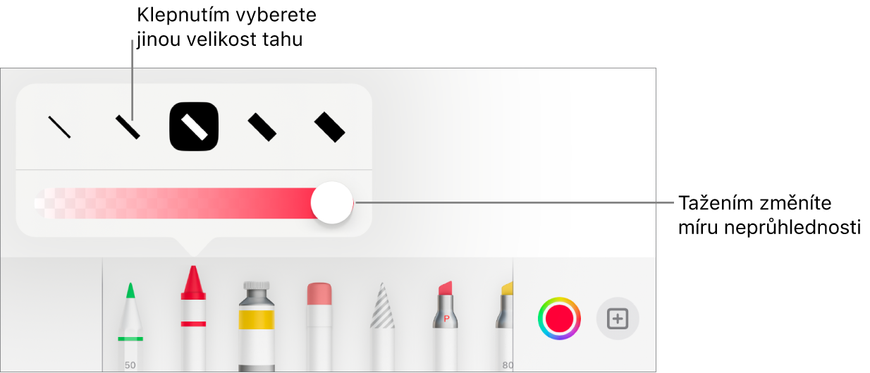 Ovládací prvky pro výběr velikosti tahu a jezdec pro úpravu neprůhlednosti.