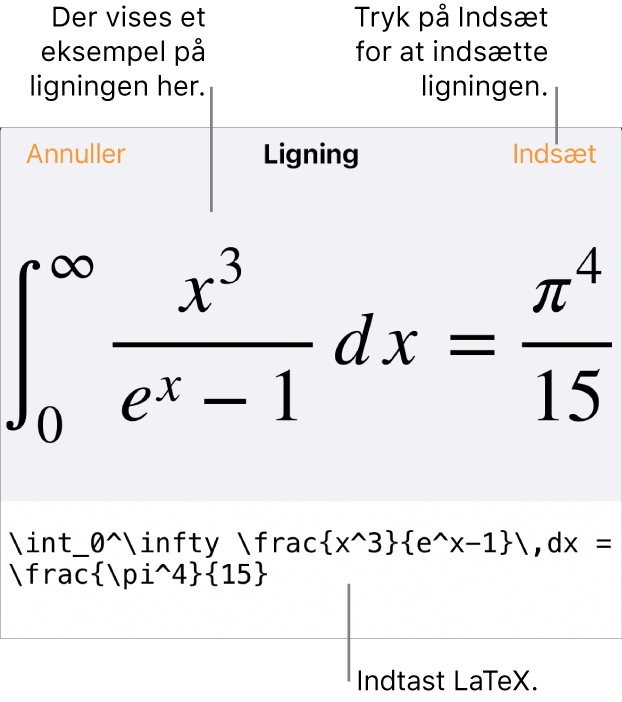 Dialogen Ligning, der viser ligningen skrevet ved hjælp af LaTex-kommandoer og derover et eksempel på formlen.