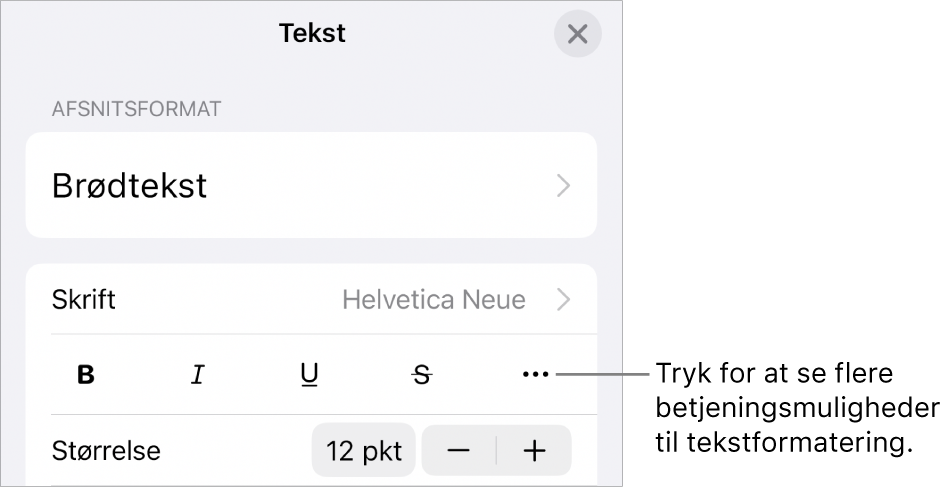 Fanen Tekst i betjeningsmulighederne til Format med en billedforklaring til knappen Flere tekstindstillinger.