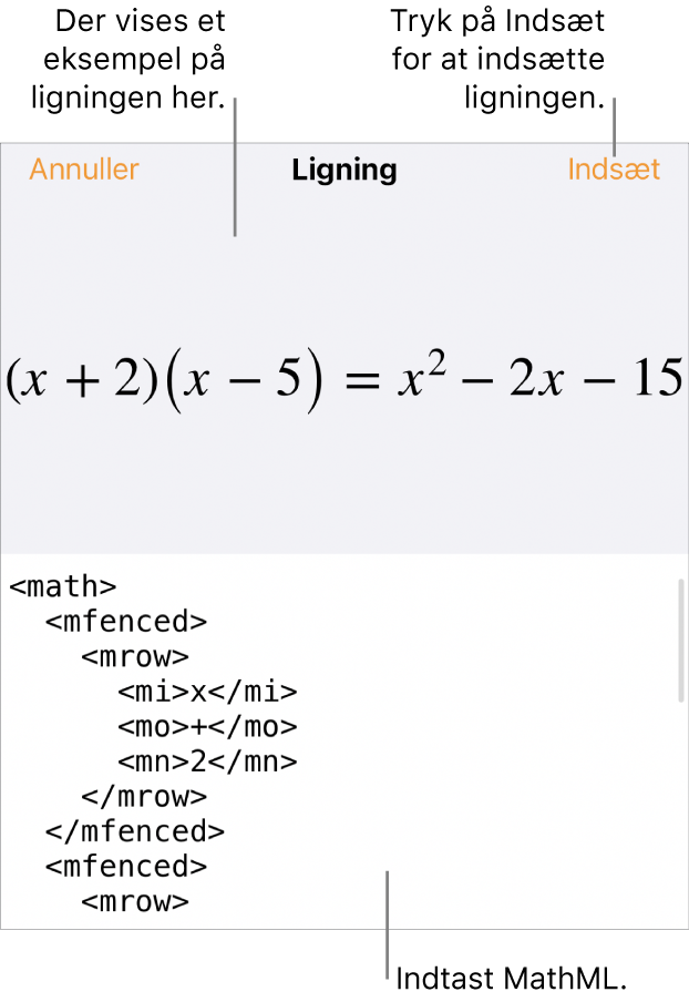 Dialogen Ligning, der viser ligningen skrevet ved hjælp af MathML-kommandoer og derover et eksempel på formlen.